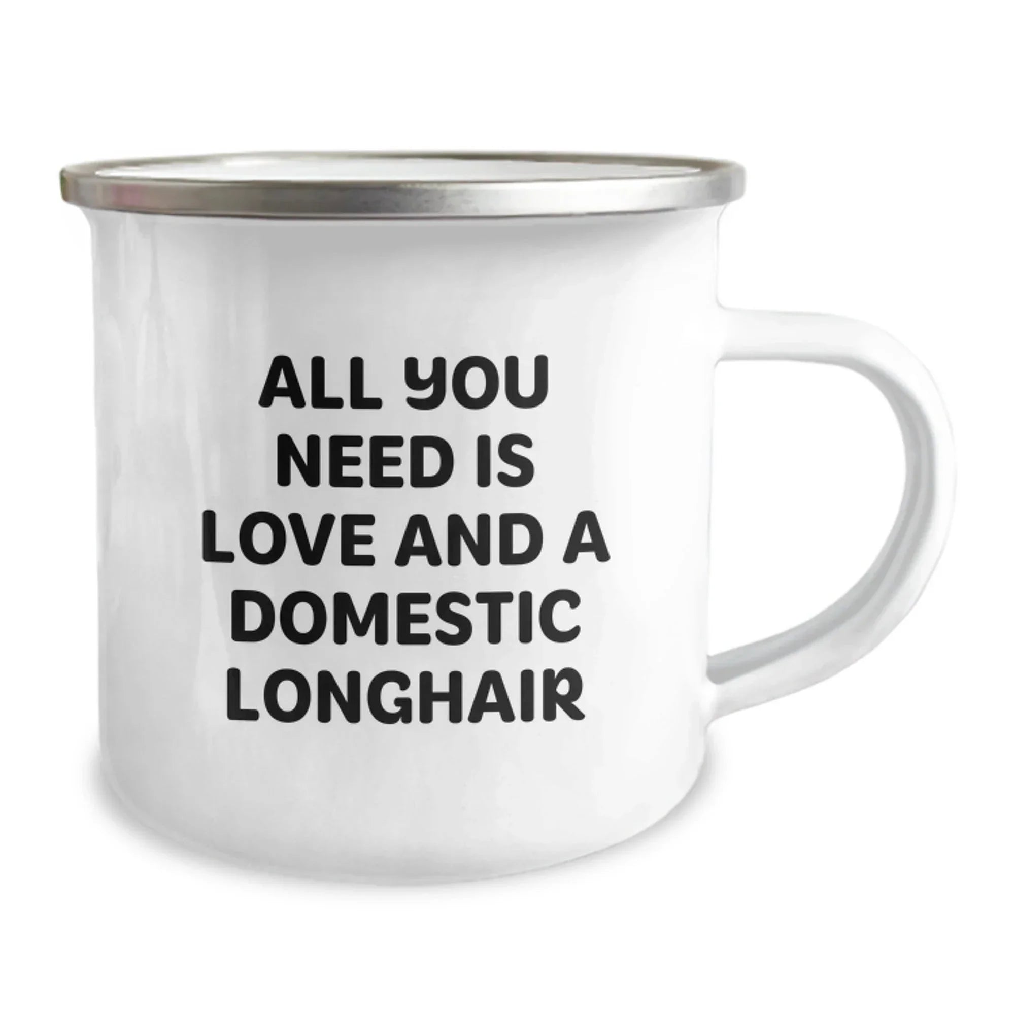 Funny Domestic Longhair Cat Gifts from Friends for Graduation Unique Gifts - 'All You Need Is Love And A Domestic Longhair' Camping Mug