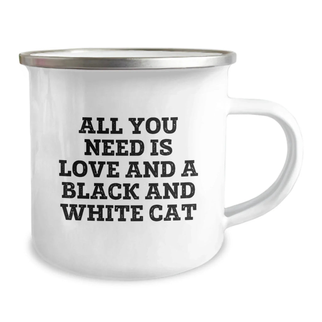 Funny Black and White Cat Gifts from Friends for Graduation Unique Gifts - Camping Mug with Inspirational Quote - 'All You Need Is Love And A Black And White Cat'