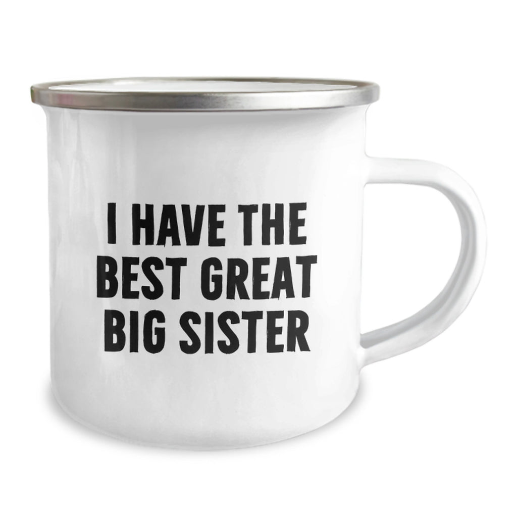 Camping Mug Gift Idea for a Wife - I Have The Best Great Big Sister - Image 2
