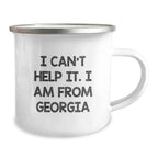 Funny Georgia Gifts from Friends Unique Valentine's Camping Mugs - 'I Can't Help It. I Am From Georgia'