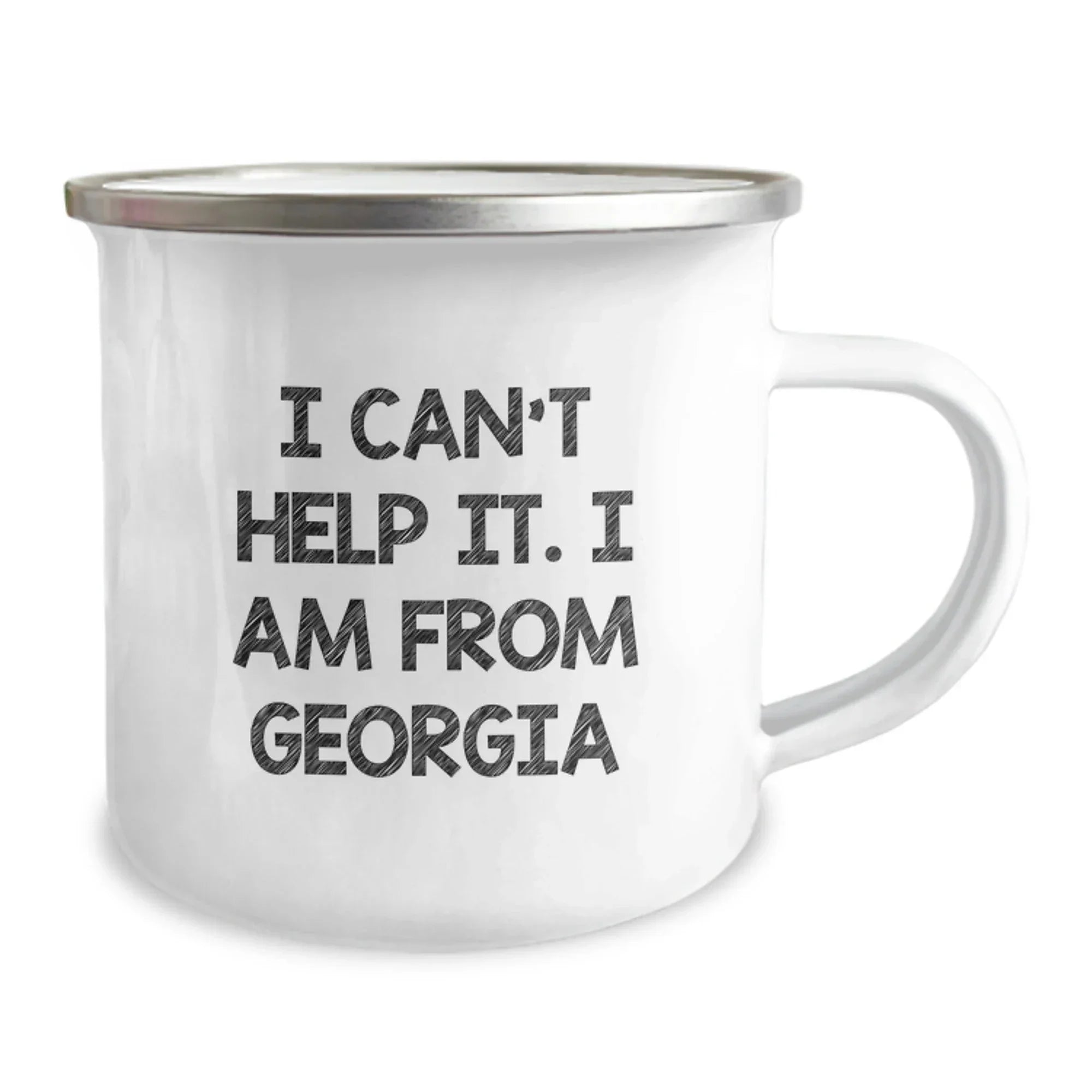 Funny Georgia Gifts from Friends Unique Valentine's Camping Mugs - 'I Can't Help It. I Am From Georgia'