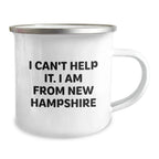 Funny New Hampshire Camping Mug Gifts from Friends and Family - I Cant Help It I Am From New Hampshire