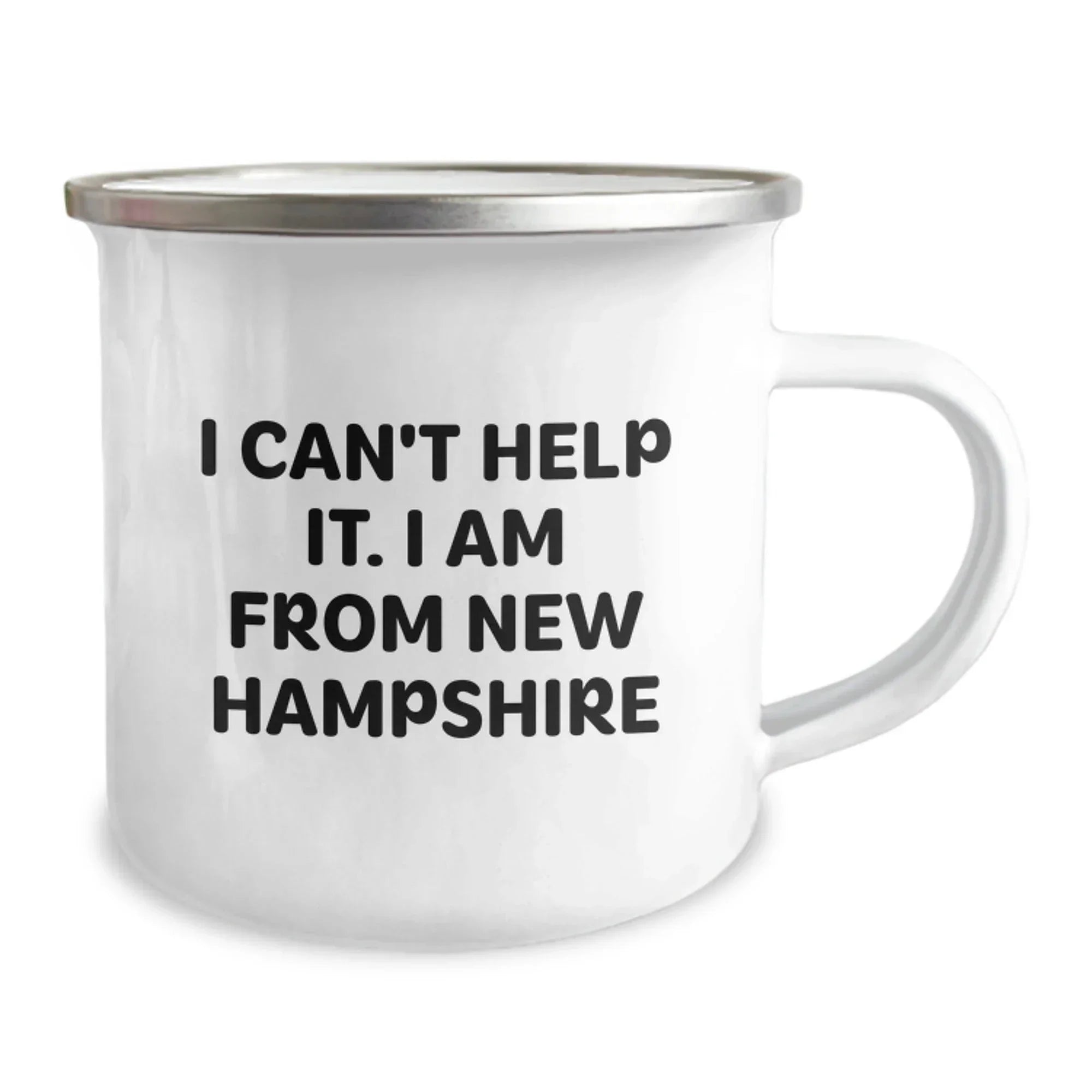 Funny New Hampshire Camping Mug Gifts from Friends and Family - I Cant Help It I Am From New Hampshire