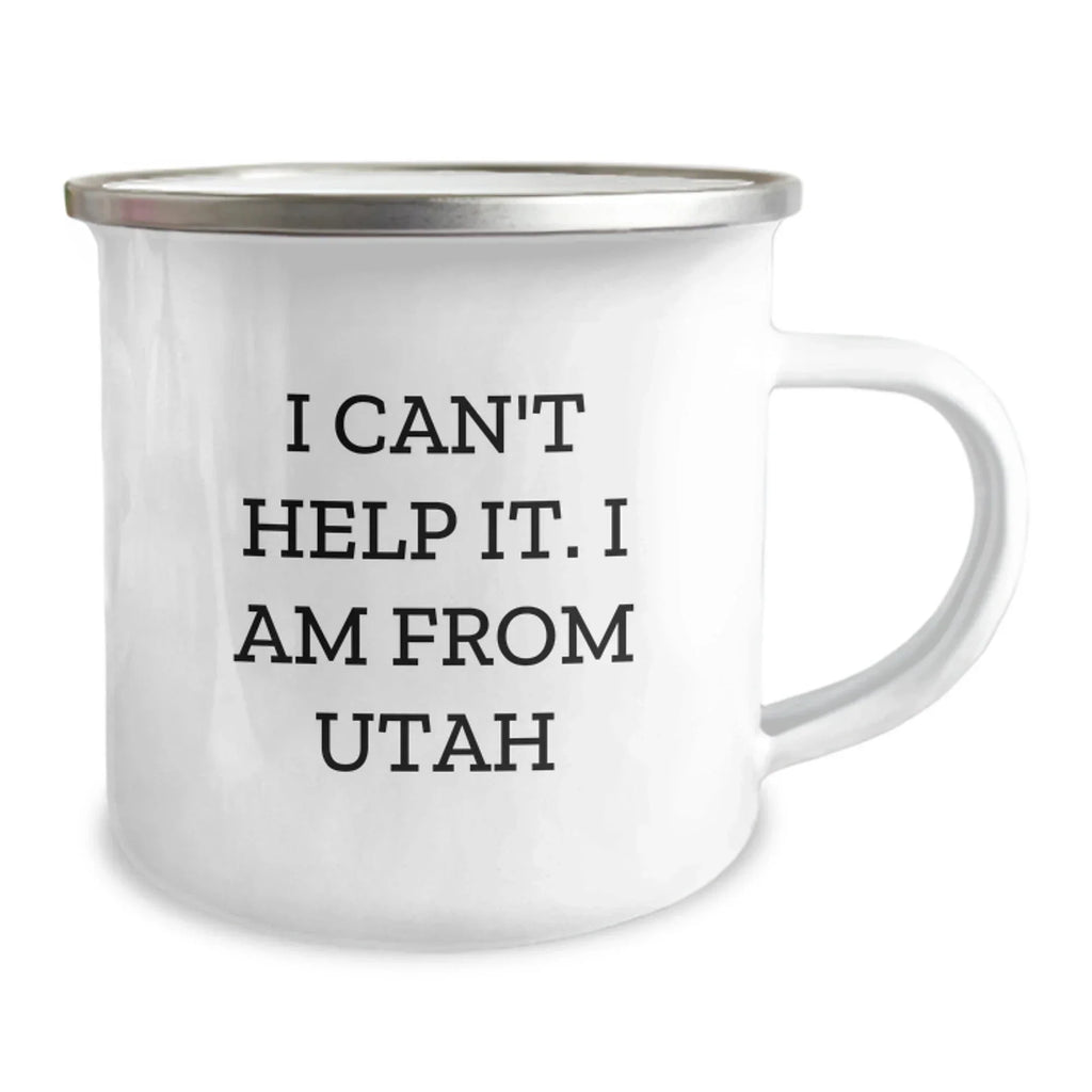 Utah Gifts for Men - Funny 'I Can't Help It. I Am From Utah' Camping Mug, Christmas Unique Gifts from Friends or Family