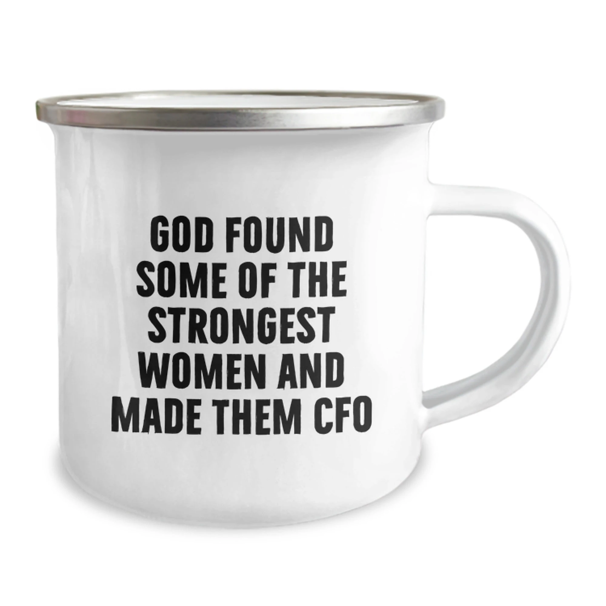 Funny CFO Christmas Unique Gifts from Women to Women, Unique Camping Mug for CFO Friends Family Coworkers, Inspirational 'God Found Some Of The Strongest Women And Made Them CFO' Quote Mug