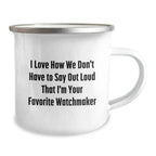 Funny Watchmaker Gifts from Friends to Family - Camping Mug for Watchmaker Enthusiasts - Unique Christmas Unique Gifts for Men - Watchmaker Lover Mug