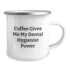 Funny Dental Hygienist Gifts from Friends for Graduation Unique Gifts - Coffee Gives Me My Dental Hygienist Power Camping Mug - Image 2