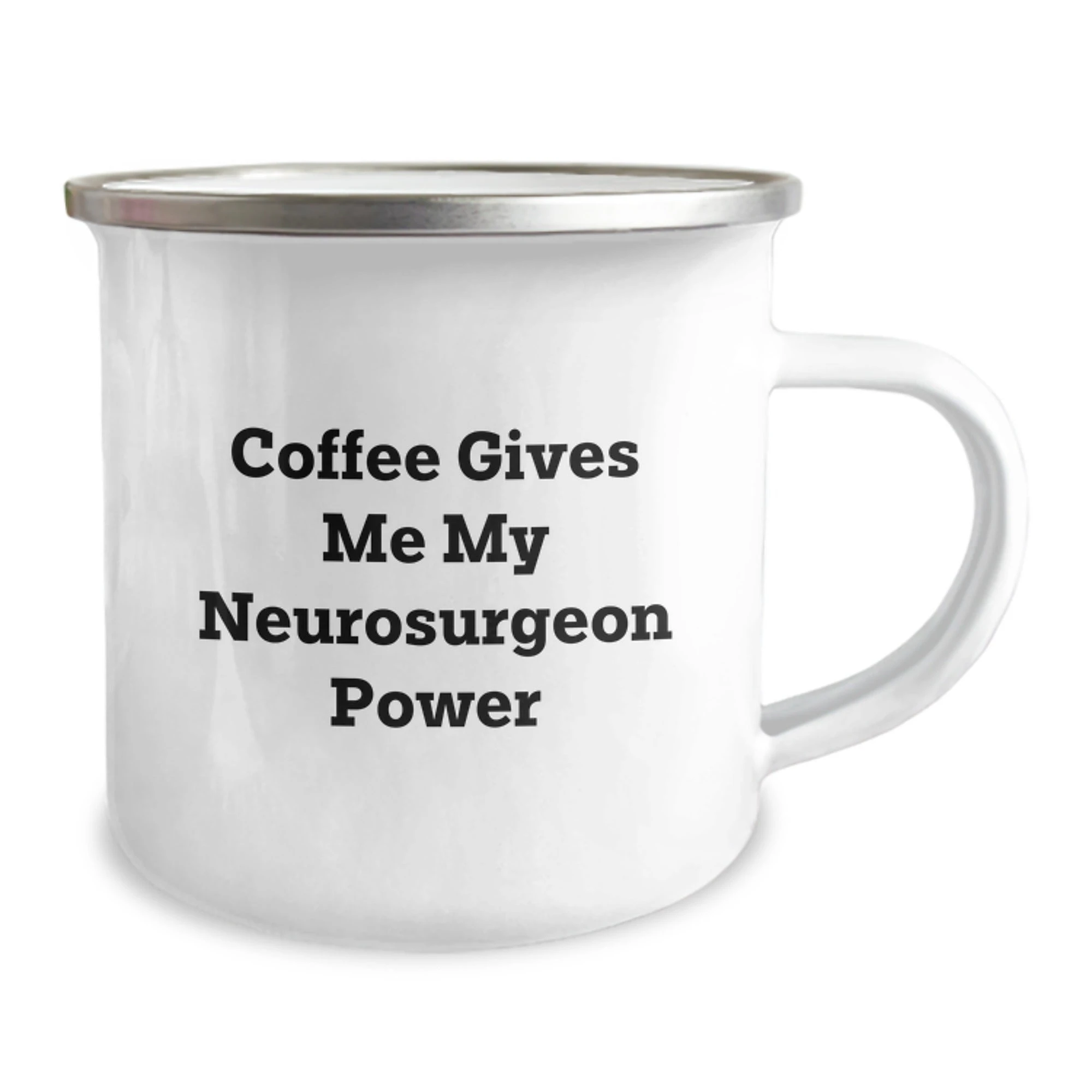 Funny Gift for Neurosurgeon Friends and Family- 'Coffee Gives Me My Neurosurgeon Power' Camping Mug for Christmas Unique Gifts