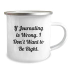 Funny Journaling Camping Mug Gifts from Friends for Journaling Lovers on Christmas Unique