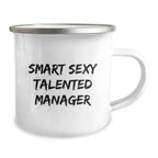 Smart Sexy Talented Manager Christmas Unique Gifts - Manager Insult Mug for Coworkers, Funny Camping Mug for Friends, Inspirational Quote for Men, Women, Family