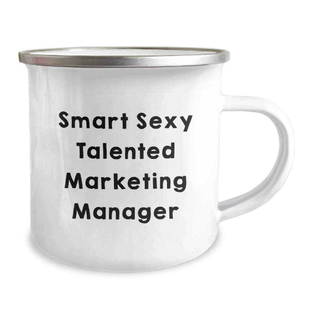 Funny 'Smart Sexy Talented' Marketing Manager Christmas Camping Mug Gifts from Friends for Marketing Manager