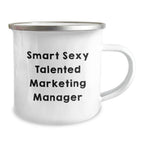 Funny 'Smart Sexy Talented' Marketing Manager Christmas Camping Mug Gifts from Friends for Marketing Manager