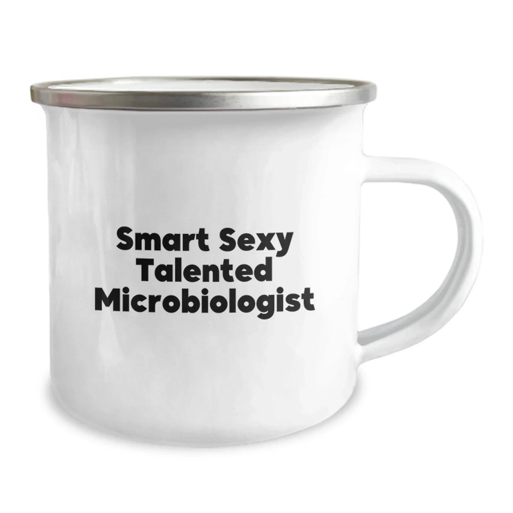 Smart Sexy Talented Microbiologist Gifts for Men Women Friends Coworkers Family - Funny Microbiologist Camping Mug, Christmas Unique Gifts from Friends to Family