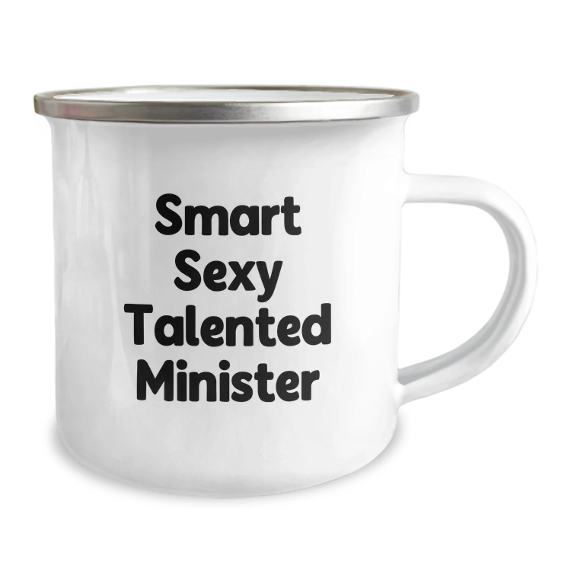 Funny Minister Gifts, Camping Mug, Smart Sexy Talented Quote, Christmas Unique Gifts from Men to Minister Friends Family