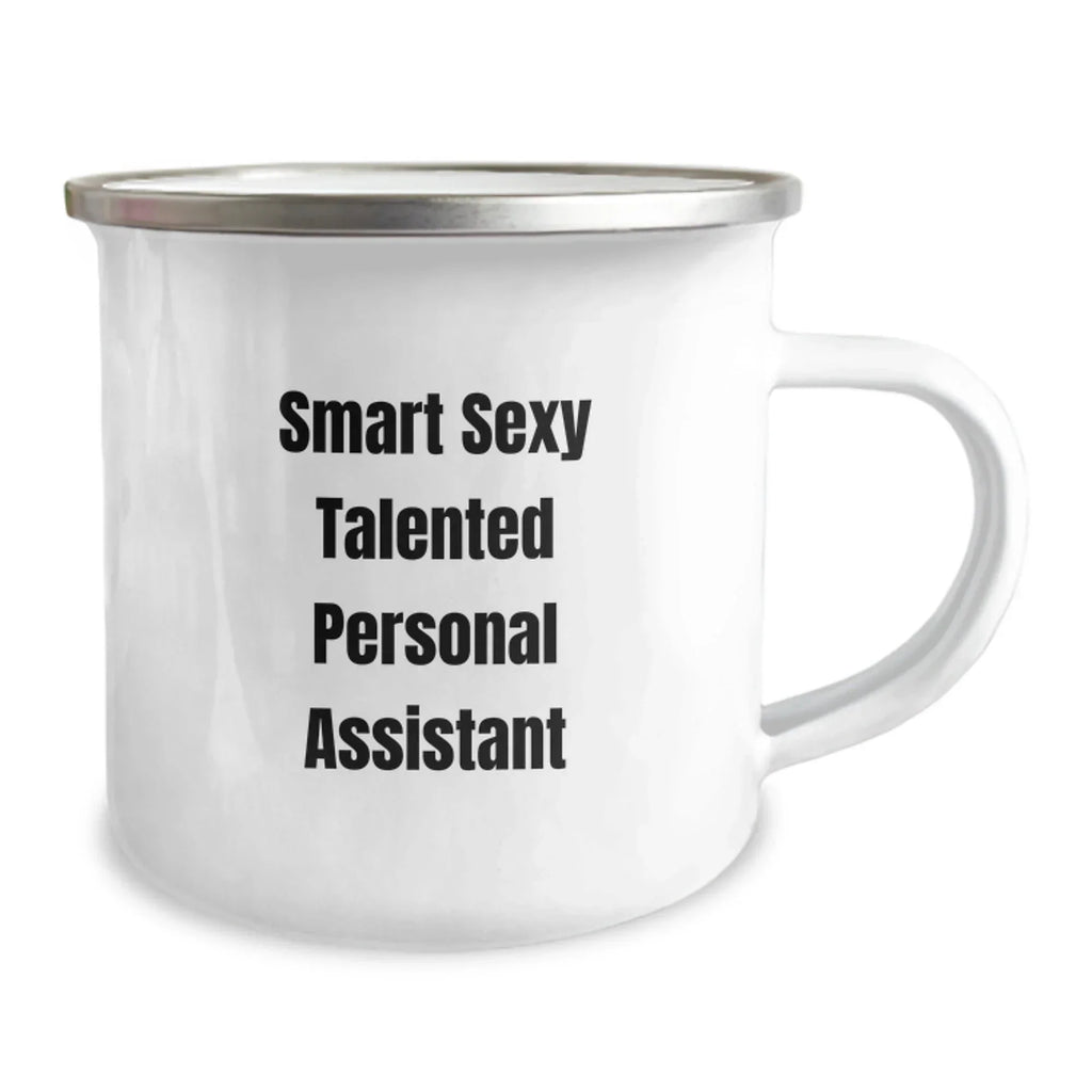 Funny Personal Assistant Gifts from Friends - Campsites Graduation Unique Gifts for Smart Sexy Talented Personal Assistants - Camping Mug