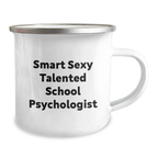 Funny School Psychologist Gifts from Friends, For School Psychologist, Camping Mug - Smart Sexy Talented Quotes, Graduation Unique Gifts for Him Her - Image 2
