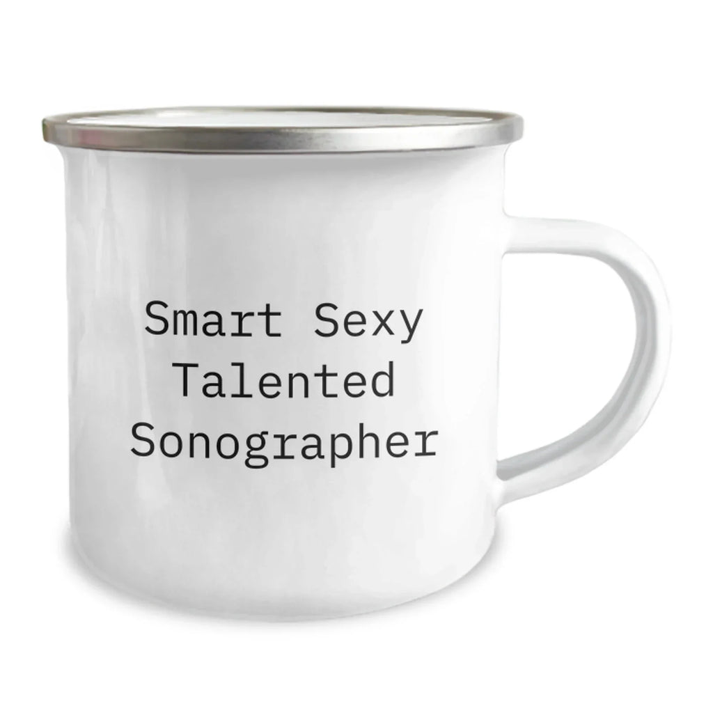 Sonographer Gifts Funny Graduation Camping Mug 'Smart Sexy Talented' - Gifts from Friends for Sonographer