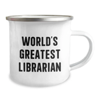 Funny World's Greatest Librarian Gifts for Librarian Friends and Family Camping Mug, Unique Mother's Day Unique Gifts from Men to Women - Image 2