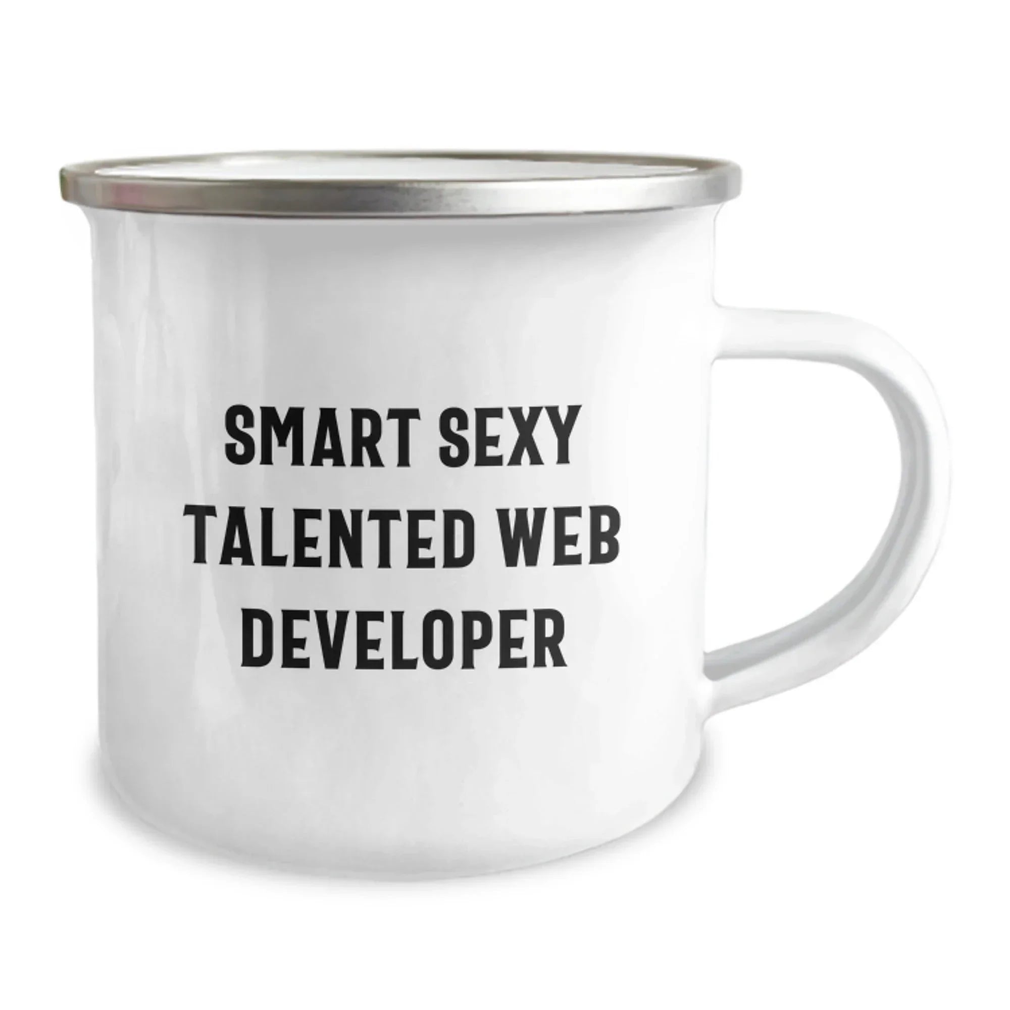 Smart Sexy Talented Web Developer Gifts for Men - Funny Quote Birthday Present from Friends to Coworkers - 12 oz Stainless Steel Camping Mug