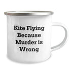 Kite Flying Gifts for Friends, Funny 'Murder Is Wrong' Camping Mug, Graduation Unique from Men
