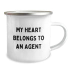 Funny Agent Gifts - My Heart Belongs To An Agent Camping Mug, Gifts from Friends for Agent on Birthday, 12 oz Stainless Steel with Enamel Finish