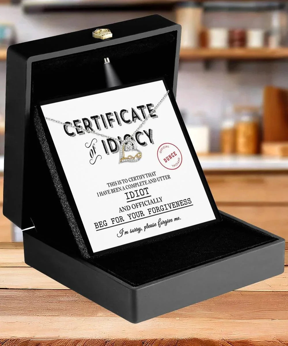 Apology Gift for Girlfriend, Wife, Soulmate - Sorry, Certificate Of Idiocy - Love Dancing Heart Pendant Necklace