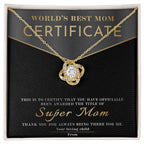 Certificate of World's Best Super Mom Love Knot Necklace