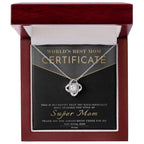 Certificate of World's Best Super Mom Love Knot Necklace