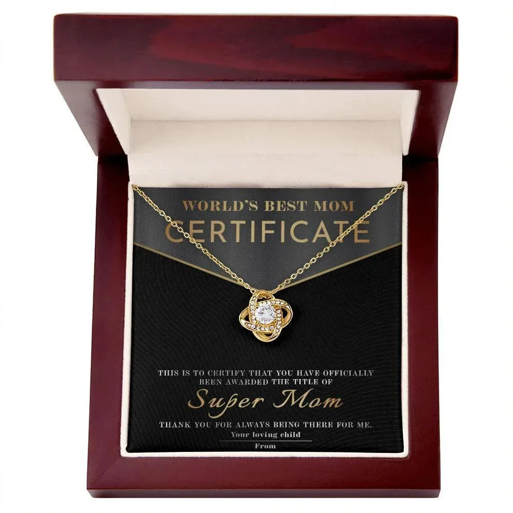 Certificate of World's Best Super Mom Love Knot Necklace