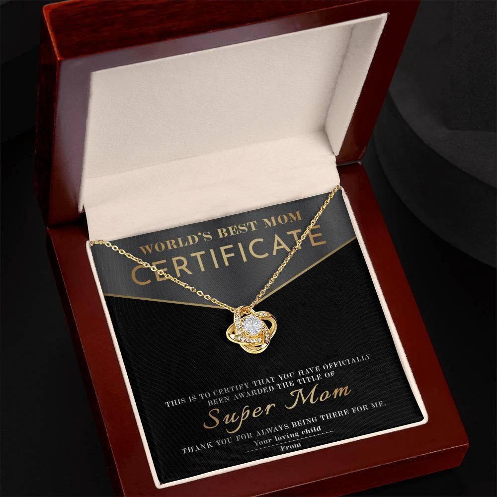 Certificate of World's Best Super Mom Love Knot Necklace