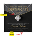 Certificate of World's Best Super Mom Love Knot Necklace