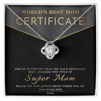 Certificate of World's Best Super Mom Love Knot Necklace