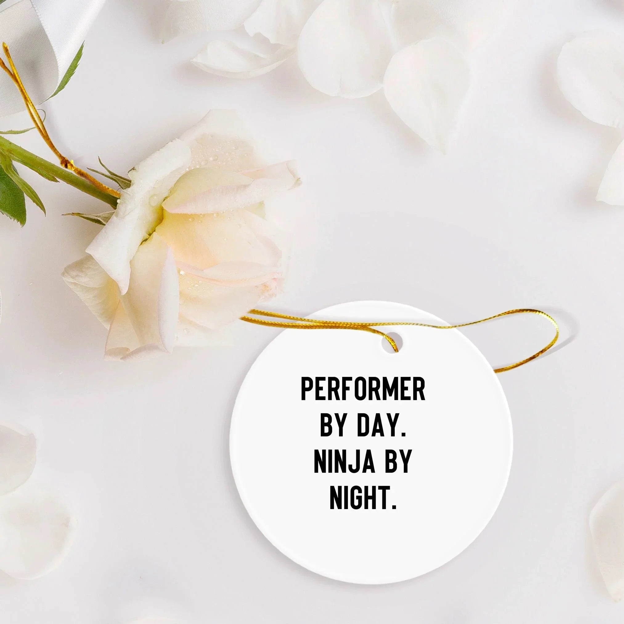 Performer Funny Circle Christmas Tree Ornament - "Performer by Day, Ninja By Night" - Unique Gift for Actors, Dancers, Musicians, Artists
