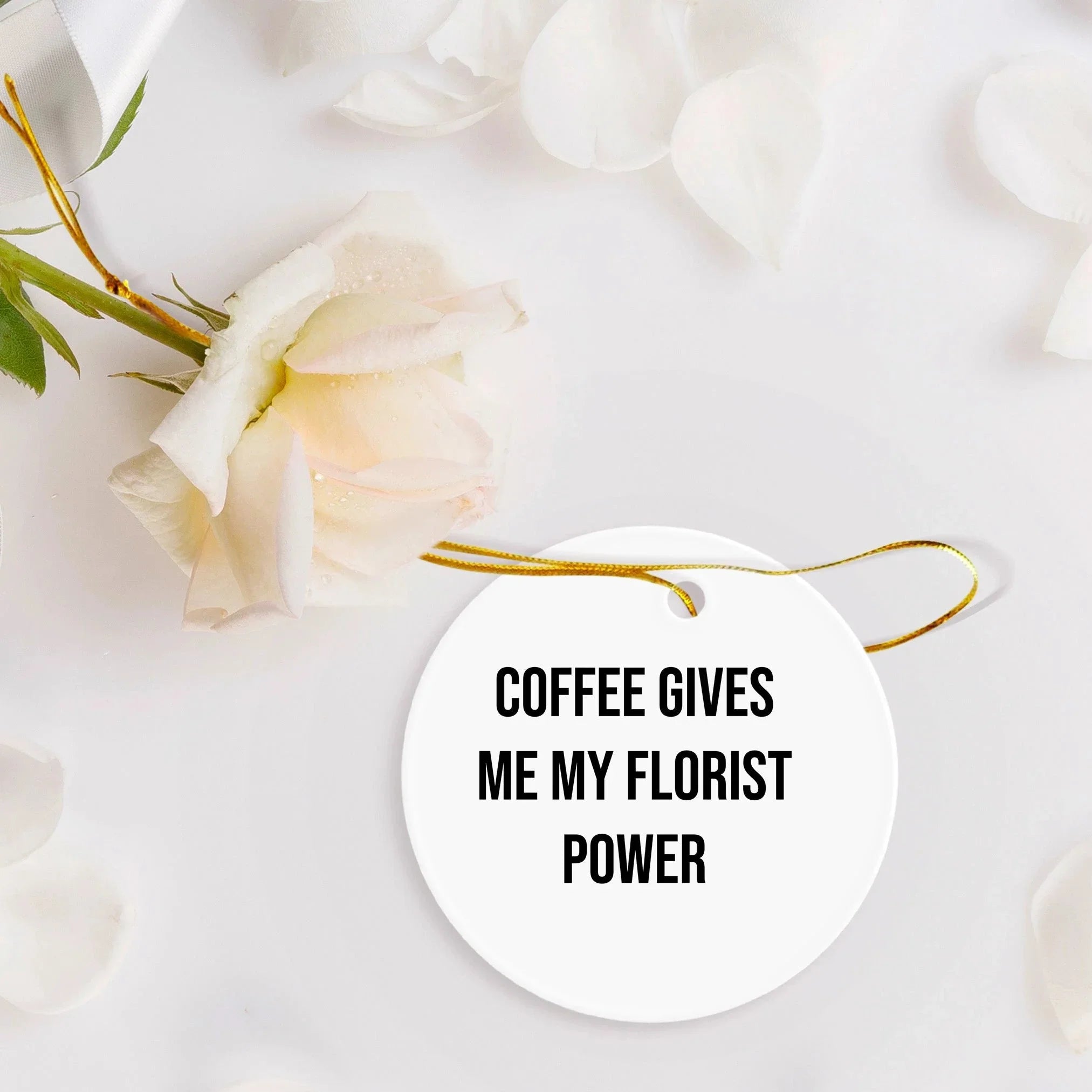 Funny Florist Gifts for Friends, Women, or Men - Coffee Gives Me My Florist Power Circle Ornament, Christmas Unique Gifts from Family, Coworkers, or Friends