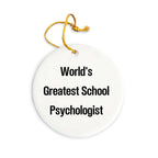 Joyful Circle Ornament For School Psychologists With Funny Quote Brings Joy