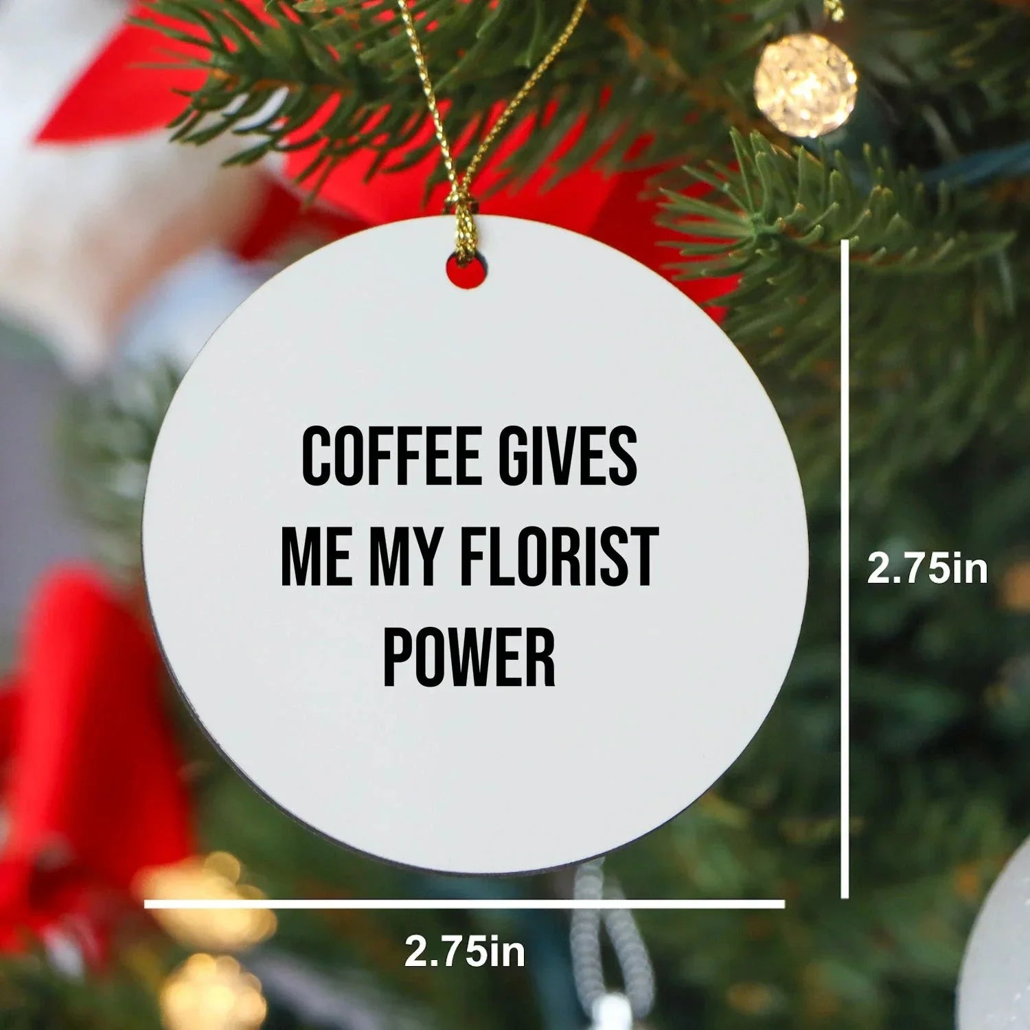 Funny Florist Gifts for Friends, Women, or Men - Coffee Gives Me My Florist Power Circle Ornament, Christmas Unique Gifts from Family, Coworkers, or Friends