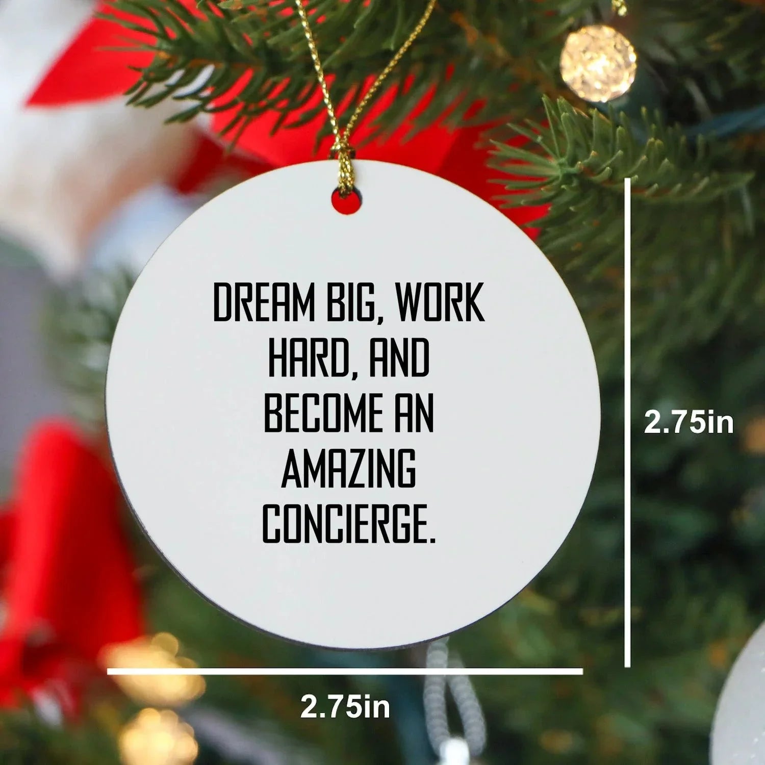 Dream Big Concierge Christmas Circle Ornament, Inspirational Quote, Durable MDF, Sublimation Printed, Easy Hanging