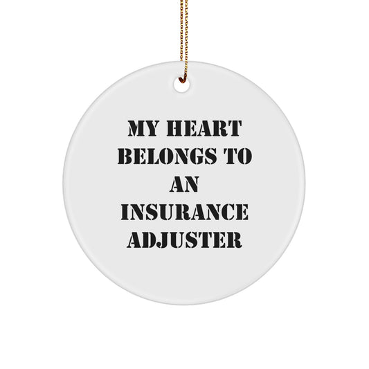 Funny Quote Gifts for Insurance Adjusters, Circle Ornament, Christmas Unique Gifts from Friends, Family, Coworkers - Image 1
