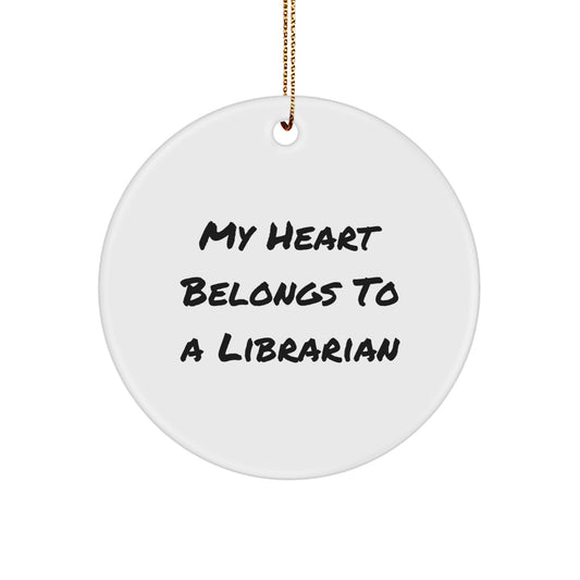 Funny Librarian Gifts from Friends to Librarian Staff Members My Heart Belongs To A Librarian Christmas Unique Gifts - Image 1