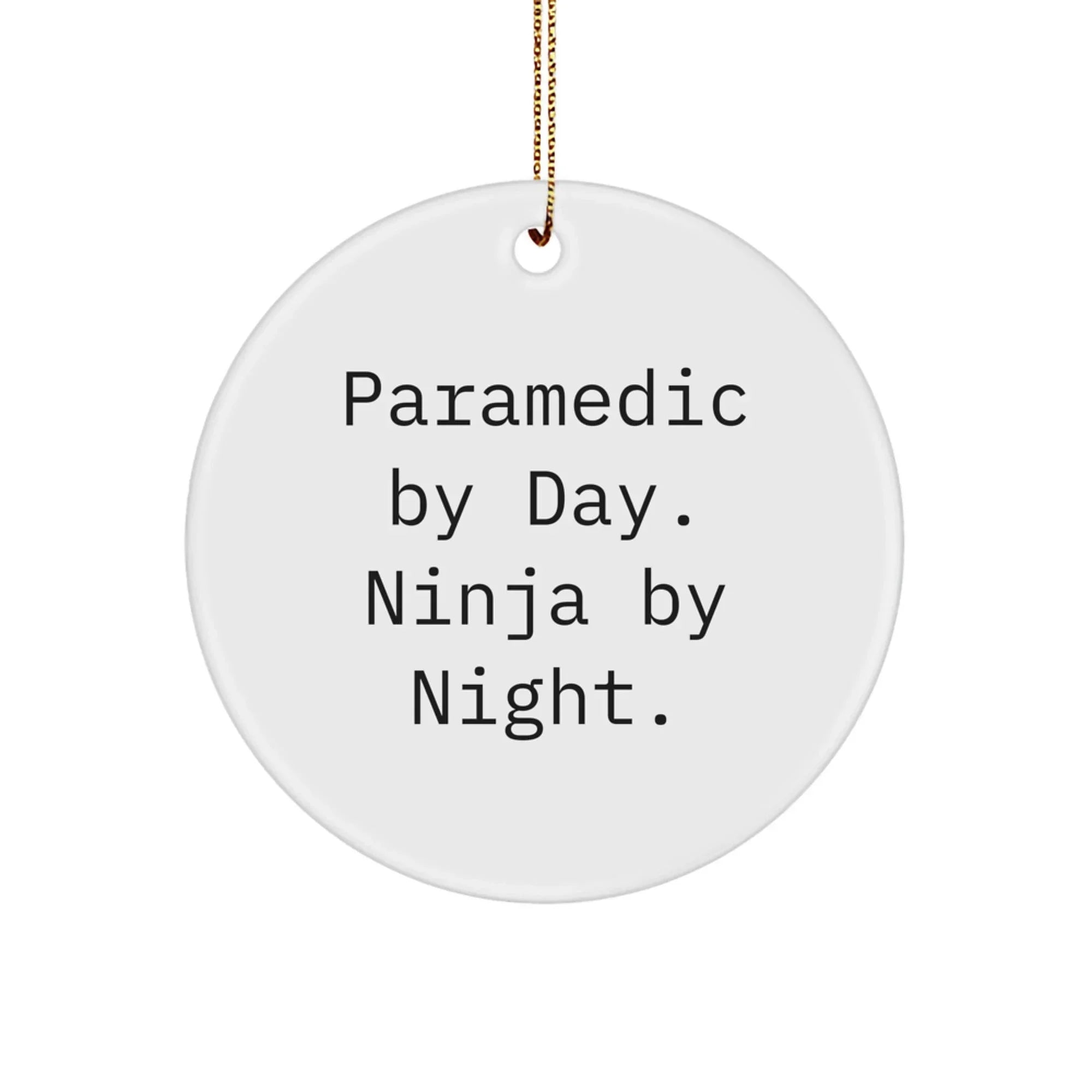 Rescue Worker Gifts from Men - Funny Rescue Worker By Day. Ninja By Night. Ornament for Rescue Worker Friends