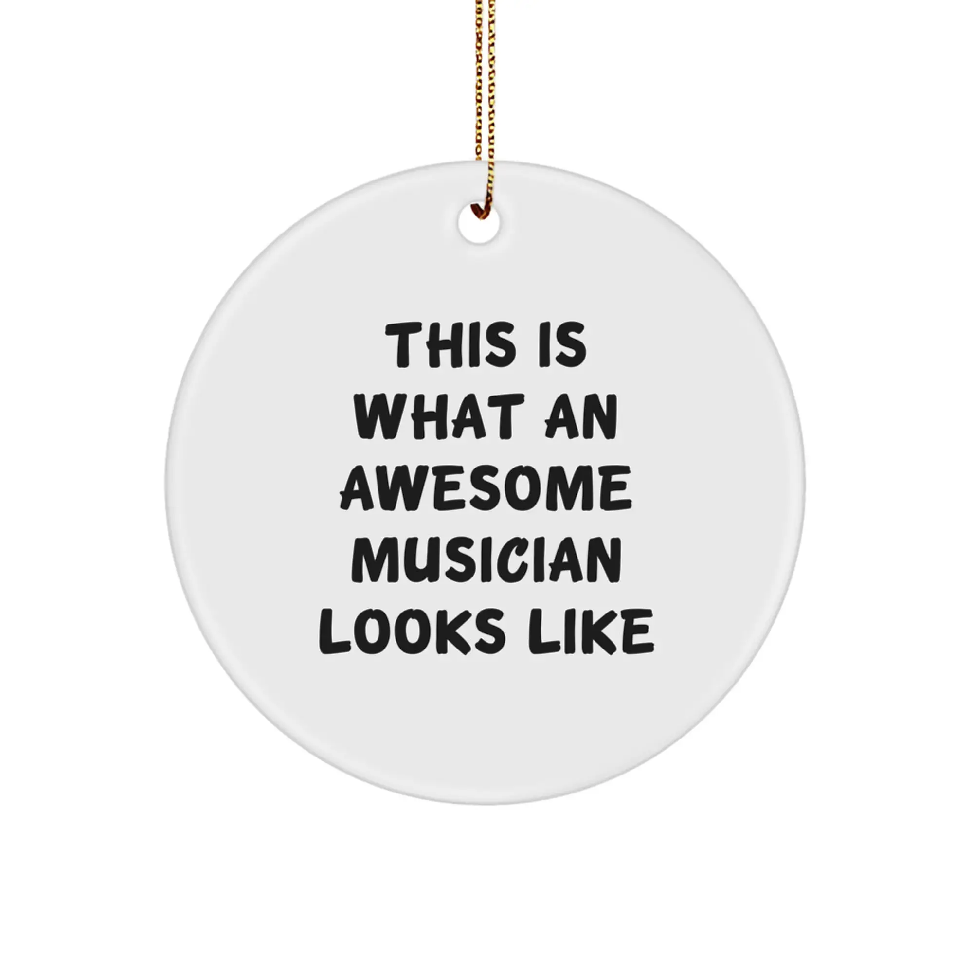 Funny Musician Gifts from Friends for Awesome Musician Men, Christmas Unique Circle Ornaments for Musician Enthusiasts - Image 1