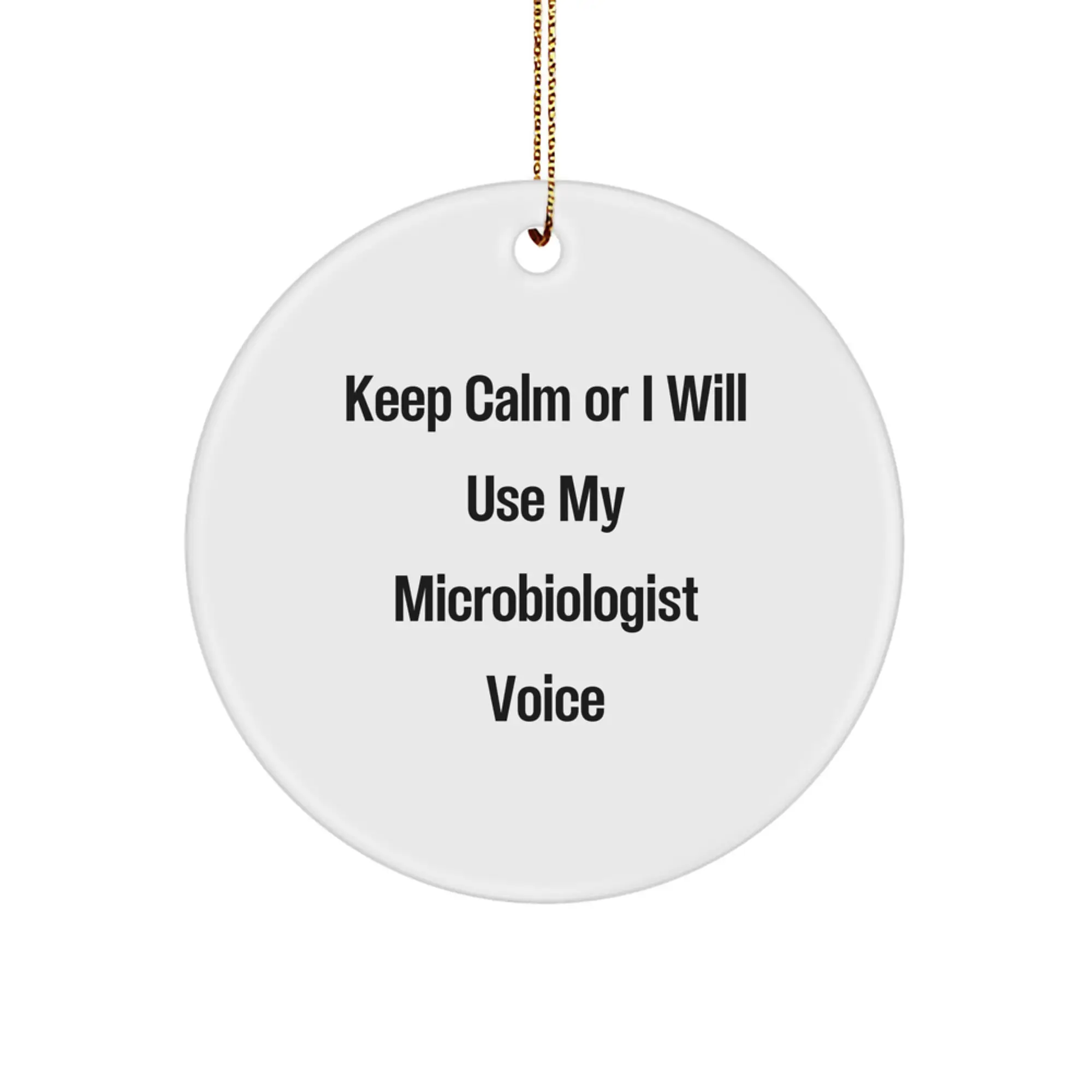 Christmas Gift Microbiologist Keep Calm Ornament for Her Present - Image 1