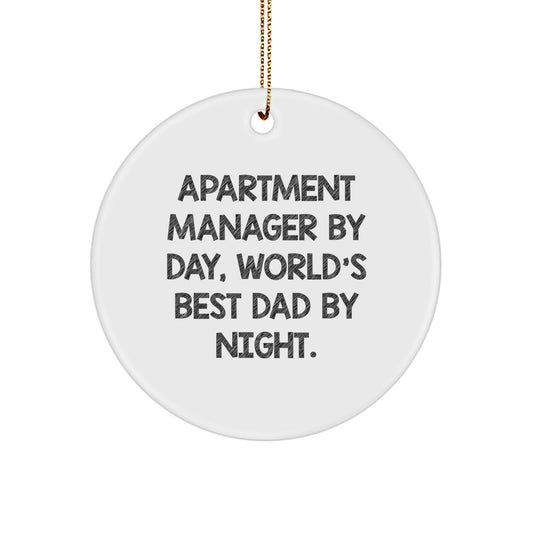 Funny Apartment Manager Gifts - 'Apartment Manager By Day, World's Best Dad By Night.' Circle Ornament, White, 2.75'' Tall, Christmas Unique Gifts from Family to Friends - Image 1