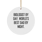 Biologist Funny Gifts: Biologist By Day, World's Best Dad By Night - Christmas Tree Ornament