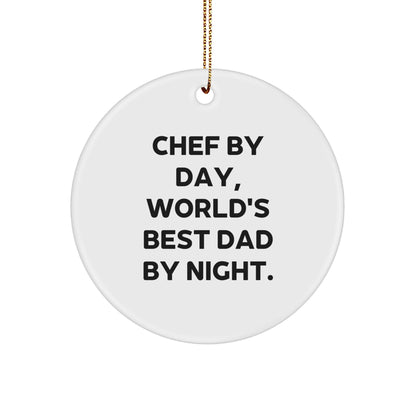 Chef By Day, World's Best Dad By Night. Funny Circle Ornament, Gifts from Men to Chef, Unique Christmas Unique Gifts - Image 1
