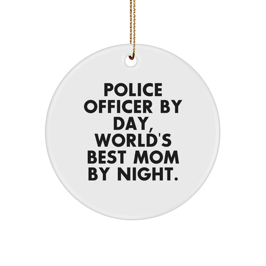 Police Officer Gifts from Friends and Family - 'By Day, World's Best Mom By Night.' Circle Ornament for Christmas - Image 1