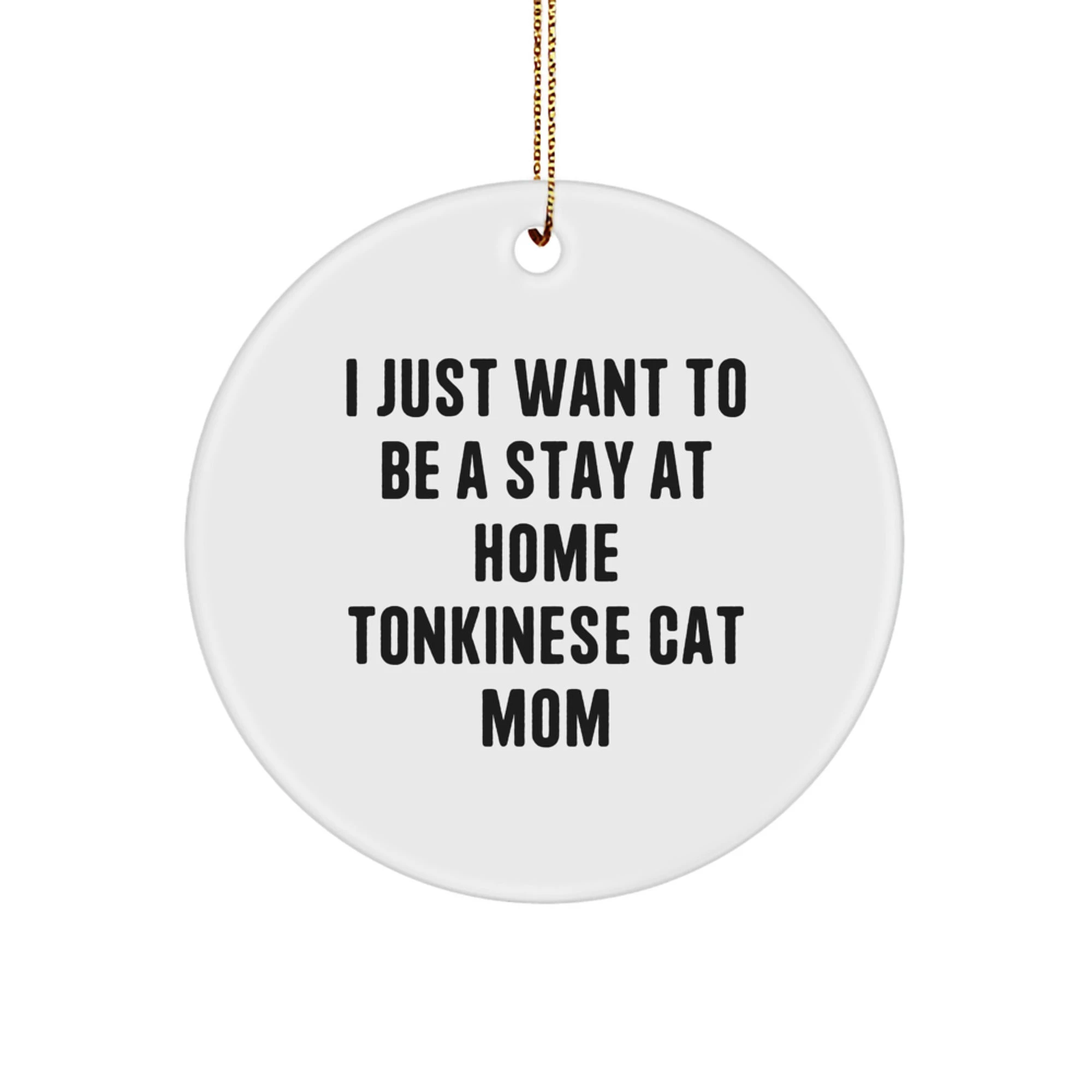 Funny Tonkinese Cat Mom Gifts for Her, Christmas Unique Gifts from Friends, Circle Ornament for Tonkinese Cat Lovers