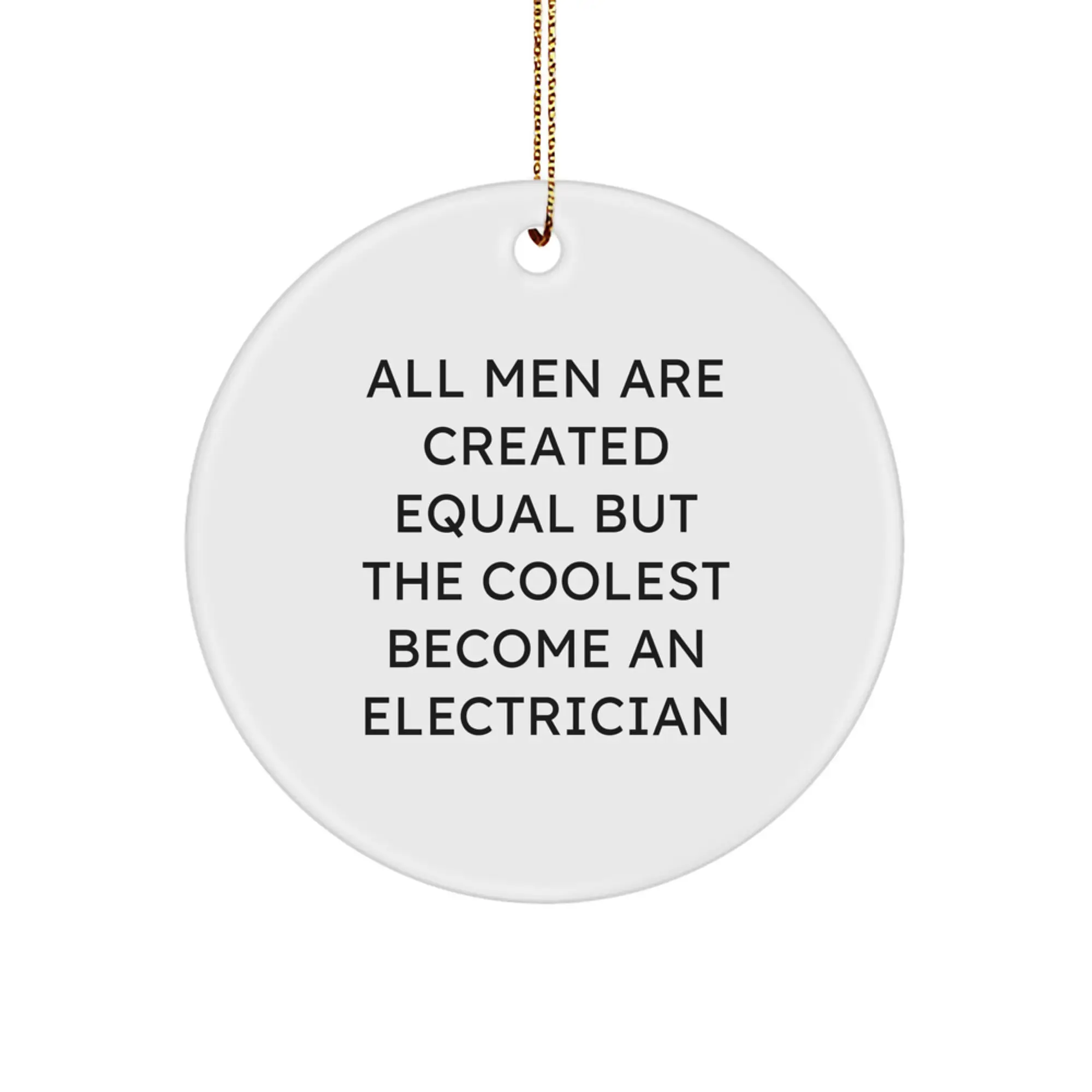 Funny Electrician Gifts from Men to Women, Unique Christmas Unique Gifts for Electrician Friends, Electrician Circle Ornament - Image 1