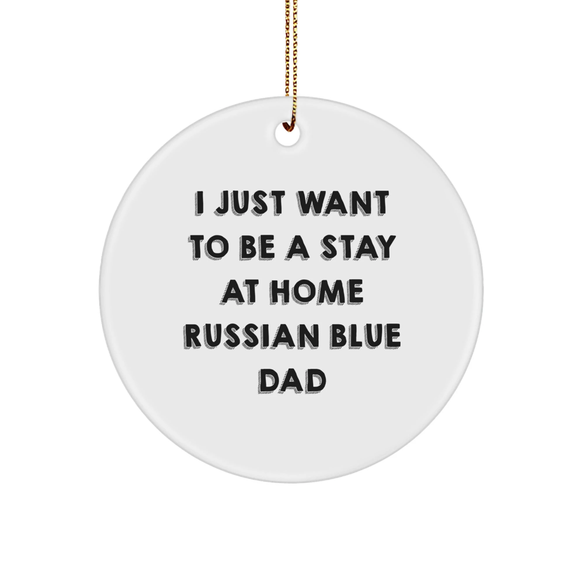 Funny Russian Blue Cat Lover Gifts from Men to Russian Blue Cat Dad for Christmas Unique Gifts