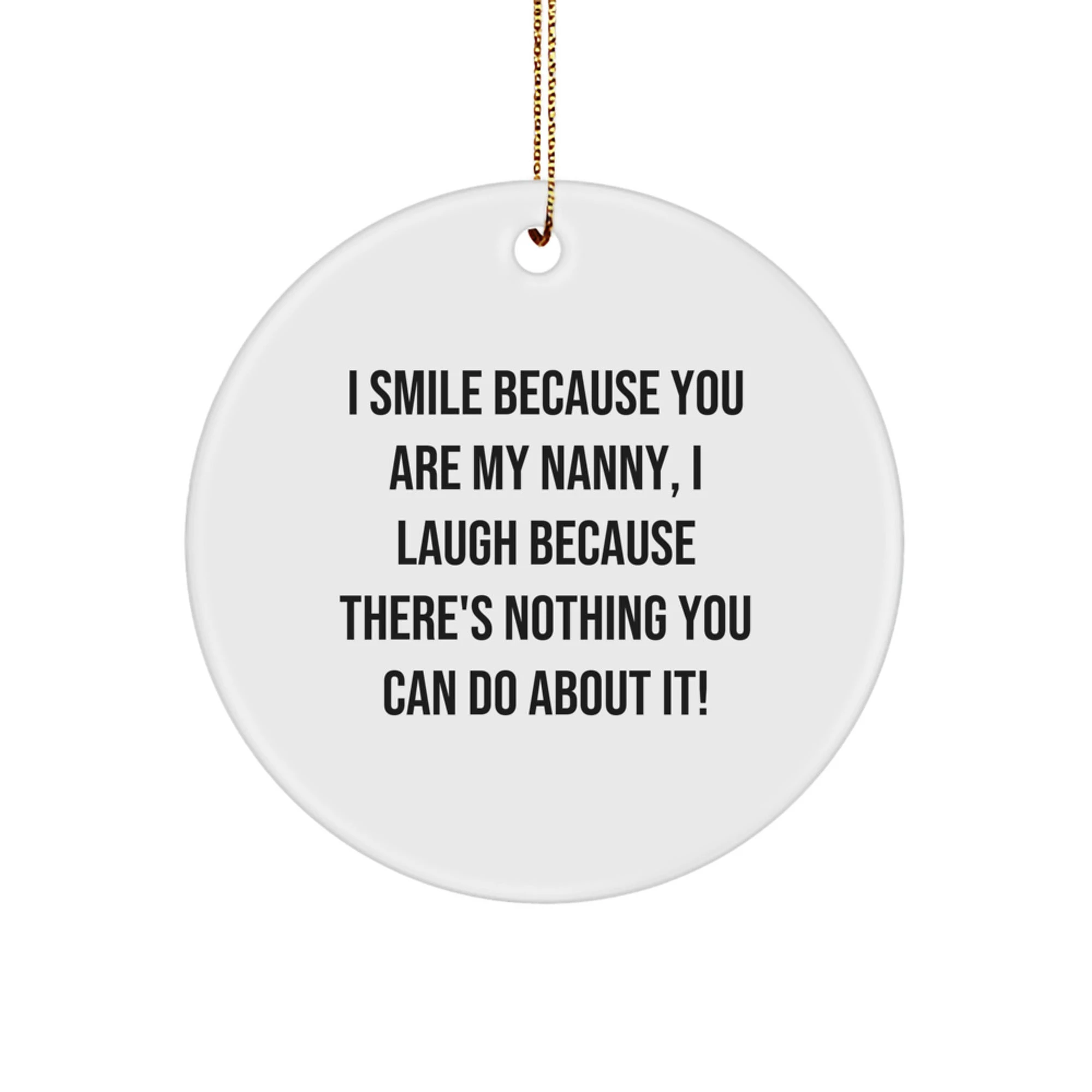 Funny Nanny Gifts for Nanny, Personalized Nanny Circle Ornament for Home, Unique Christmas Unique Gifts from Family - Image 1